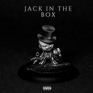 Jack In The Box (Explicit)