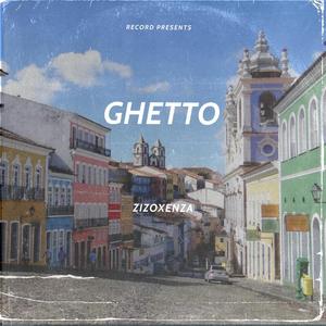 GHETTO (feat. T Section) (Explicit)
