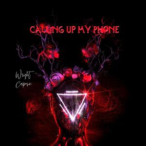 Calling Up My Phone (Explicit)