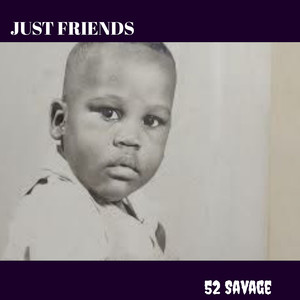 Just Friends (Explicit)