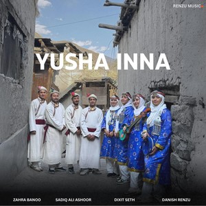 Yusha Inna (feat. Danish Renzu)