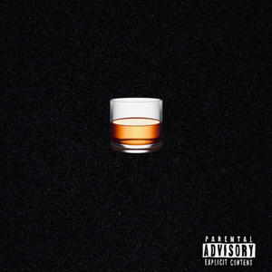 The Brown Liquor Playlist (Explicit)