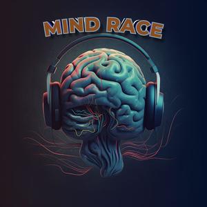 MIND RACE (Explicit)