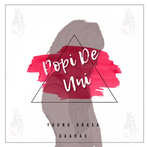 Popi De Uni (Explicit)
