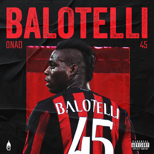 Balotelli (Explicit)