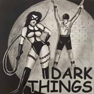 Dark Things