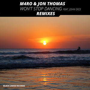 Won't Stop Dancing[Feat. John Dice] (LoLos Remix)