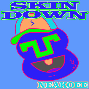 Skin Down (Explicit)