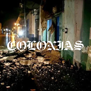 Colonias (Explicit)