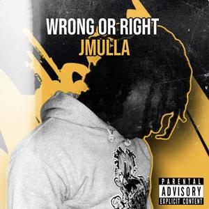 Wrong or Right (Explicit)