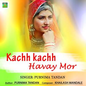 Kachh kachh havay mor