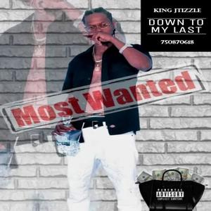 Down To My Last (Explicit)