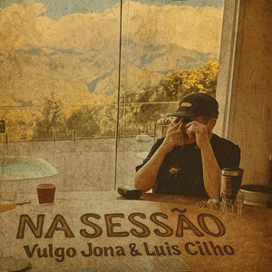 Na Sessão (Explicit)