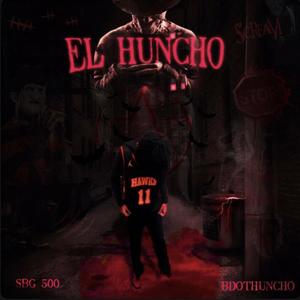 EL HUNCHO (Explicit)