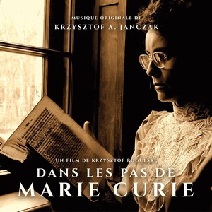 Dans les pas de Marie Curie (Original Motion Picture Soundtrack)