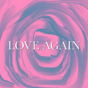 Love Again