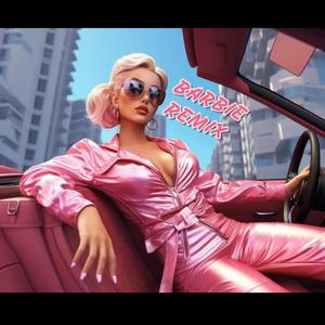 Barbie (Remix|Explicit)