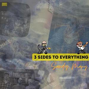 3 Sides to Everything