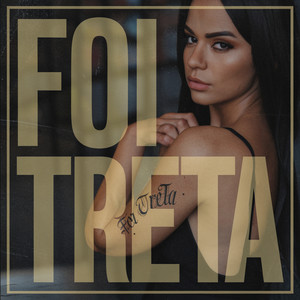 FOI TRETA (Explicit)