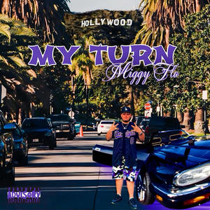 My Turn (Explicit)