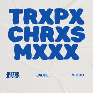 TRXPXCRHXMXXX (feat. Niqqu0 & Jadde) (Explicit)