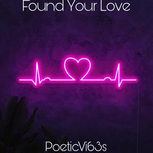 Found Your Love (Explicit)