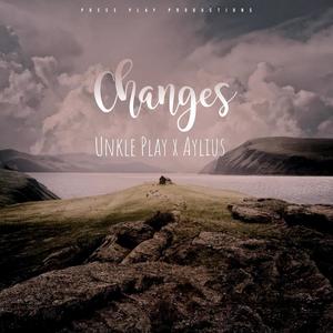 Changes (feat. Aylius) [Explicit]