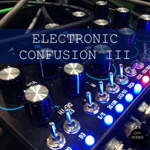 Electronic Confusion III