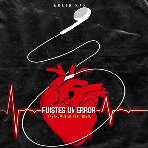 Fuistes un error (Instrumental Rap Triste Hip Hop)