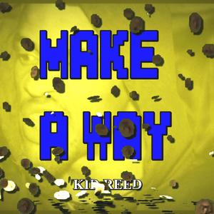 Make a way (Explicit)