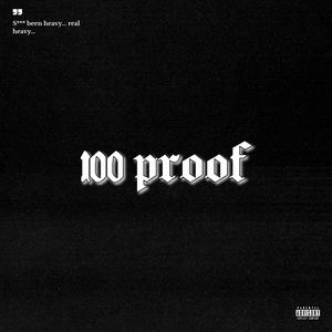 100 Proof (Explicit)