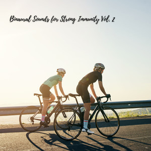 Binaural Sounds for Strong Immunity Vol. 2