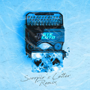 Scorpio's Letter (Remix|Explicit)