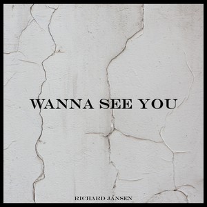 Wanna See You