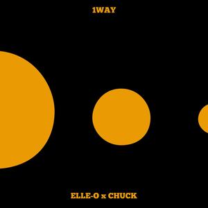 1way (feat. chuck) [Explicit]