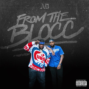 From The Blocc (feat. Maxo Kream) [Explicit]