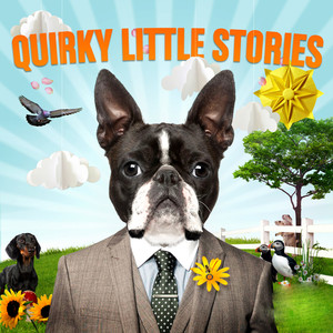 Quirky Little Stories