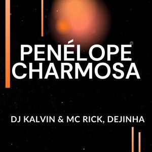 Penélope Charmosa ritmada (feat. mc rick & dejinha) [Explicit]