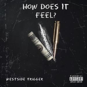 How Does It Feel? (Explicit)