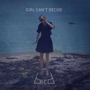 Girl Can't Decide (Ash Howes Mix)