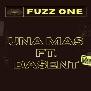 Una Mas (feat. Dasent) [Explicit]