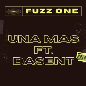 Una Mas (feat. Dasent) (Explicit)
