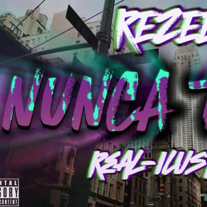 Nunca Te Vi (feat. Real-ILustre & Killa Leos) (Explicit)