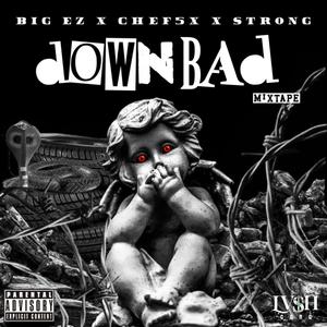 Down Bad (Explicit)