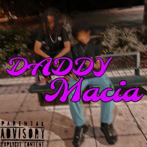 Daddy Macia (Explicit)