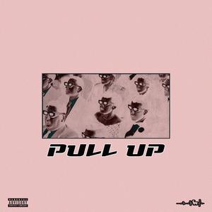 Pull Up (Explicit)