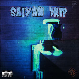 Saiyan Drip