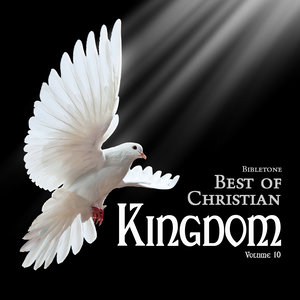 Bibletone: Best of Christian (Kingdom), Vol. 10