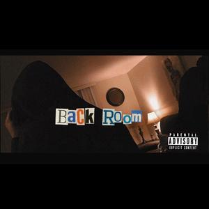 Backroom (feat. K1ngCap) [Explicit]