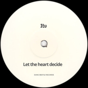 Let the Heart Decide (Remaster)